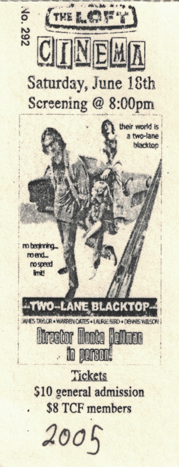 2005-06-18 - Two Lane Blacktop with Monte Hellman @ The Loft, Tucson